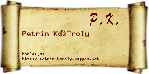 Petrin Károly névjegykártya